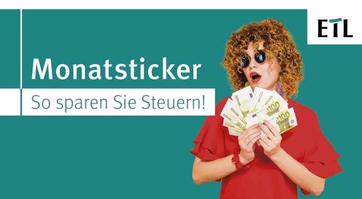 Monatsticker - So sparen Sie Steuern!