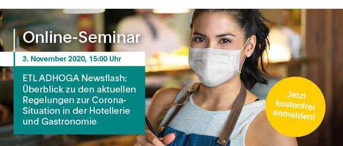ETL ADHOGA Newsflash: Überblick zu den aktuellen Regelungen zur Corona-Situation in der Hotellerie und Gastronomie